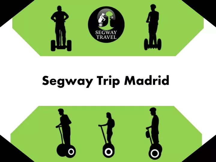 segway trip madrid