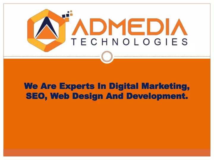 we are experts in digital marketing