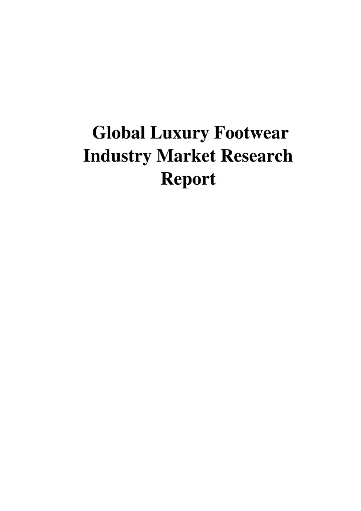 global luxury footwear industry market research
