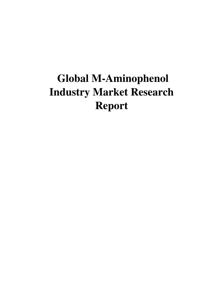 global m aminophenol industry market research