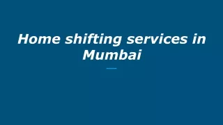 Home shifting services in Mumbai