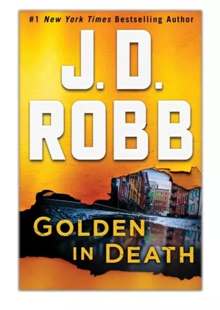[PDF] Free Download Golden in Death By J. D. Robb