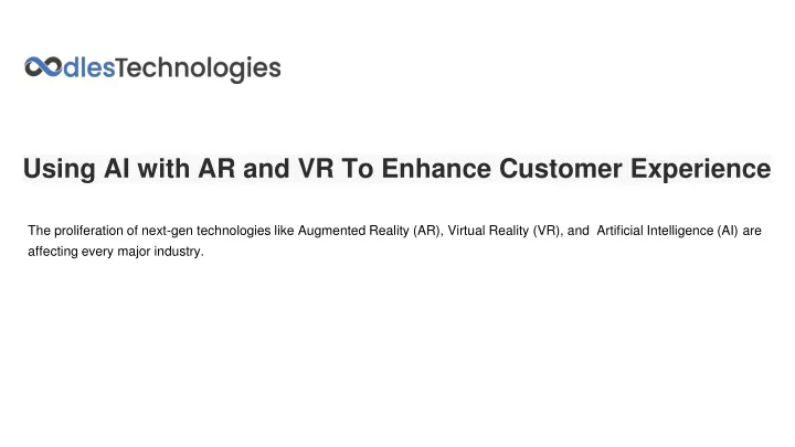 using ai with ar and vr to enhance customer