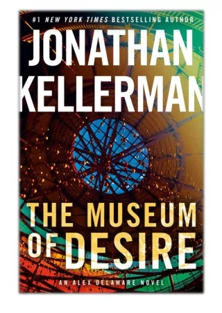 [PDF] Free Download The Museum of Desire By Jonathan Kellerman