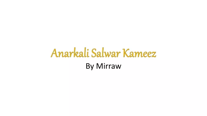 anarkali salwar kameez