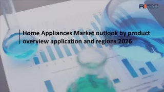 Home Appliances Market SWOT Analysis by Outline from 2019-2026