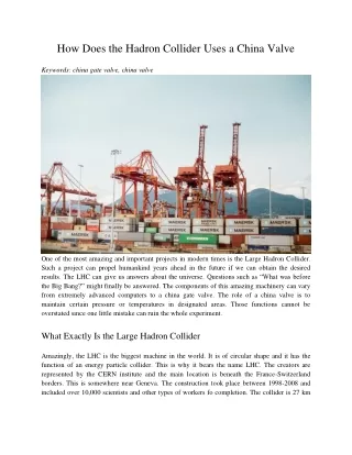 how does the hadron collider uses a china valve