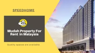 To Get Mudah Property For Rent – Contact SPEEDHOME