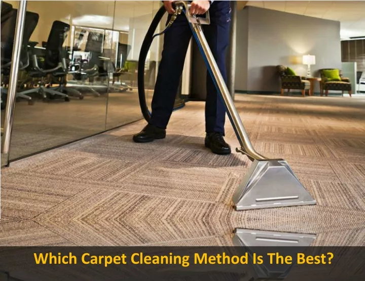 which carpet cleaning method is the best