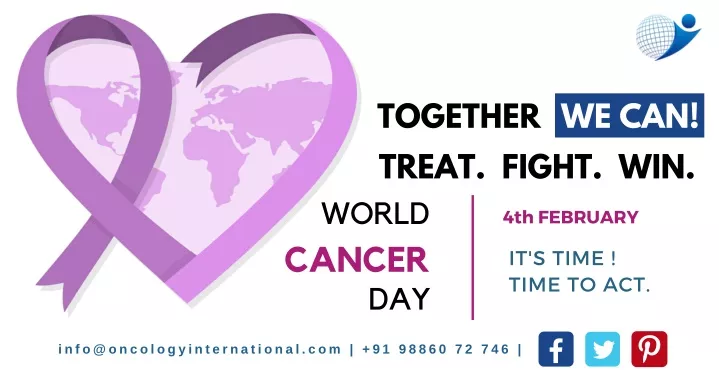 together we can treat fight win world cancer day