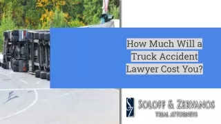 How Much Will a Truck Accident Lawyer Cost You?