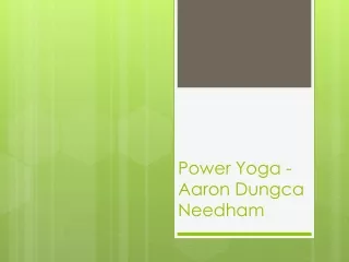 Power Yoga - Aaron Dungca Needham