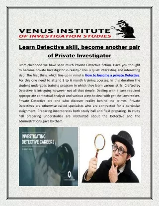 Learn detective skill and become another pair of private investigator