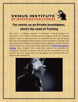 For carrier as an Private Investigator