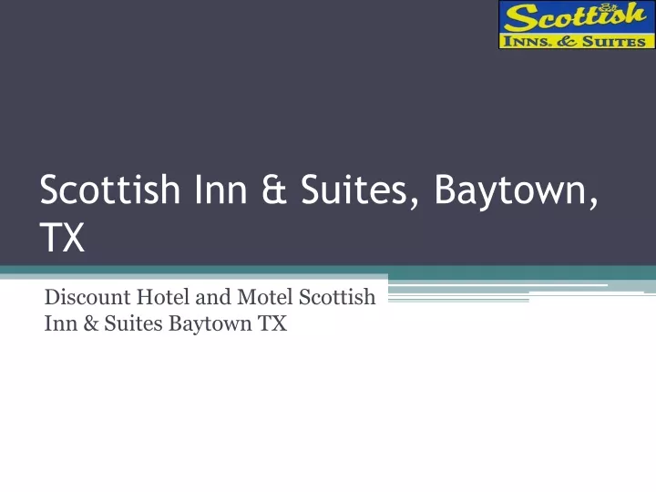 scottish inn suites baytown tx