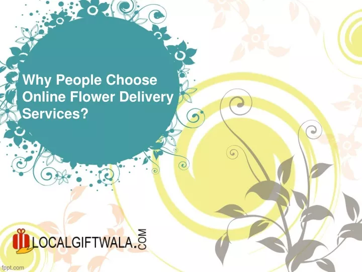 why people choose online flower delivery services
