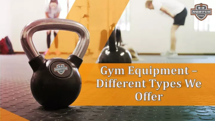gym equipment different types we offer