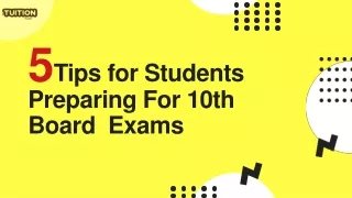 5 Tips for Students Preparing For 10th Board  Exams