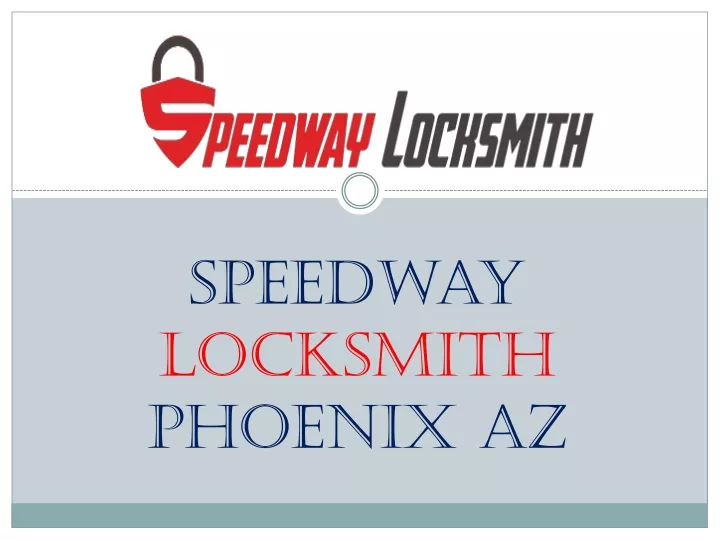 speedway locksmith phoenix az