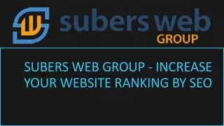 Subers web group - increase your website ranking by seo