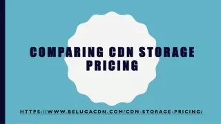 comparing cdn storage pricing