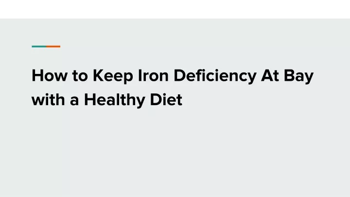 how to keep iron deficiency at bay with a healthy diet