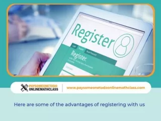 Here are some of the advantages of registering with us-