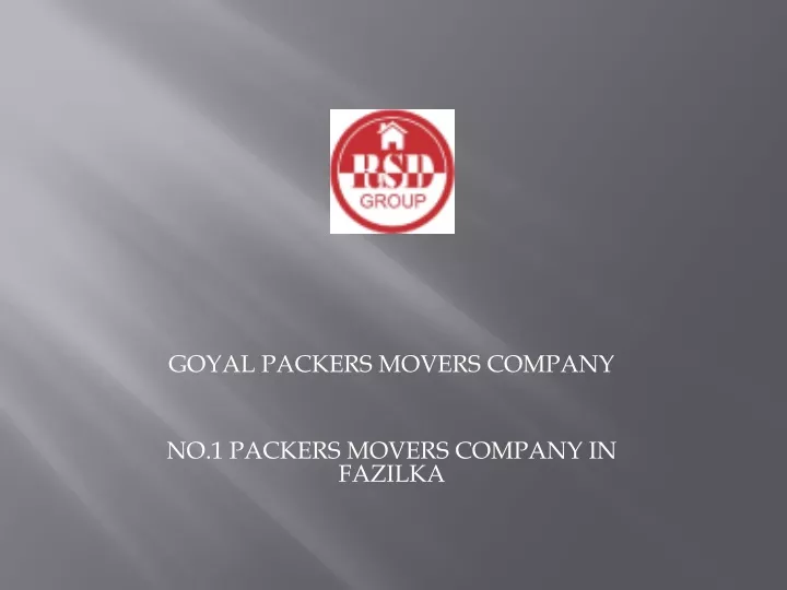 goyal packers movers company no 1 packers movers company in fazilka