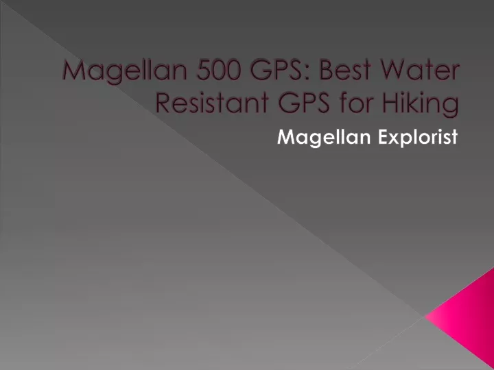 magellan 500 gps best water resistant gps for hiking