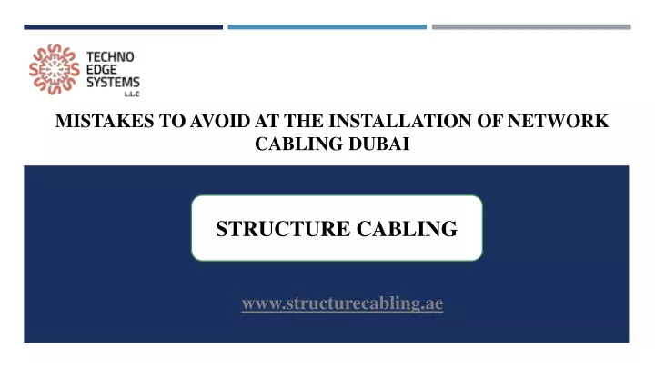 mistakes to avoid at the installation of network cabling dubai