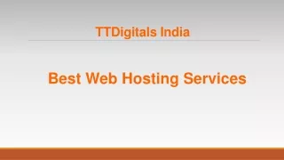 Best Web Hosting Services at TTDigitals
