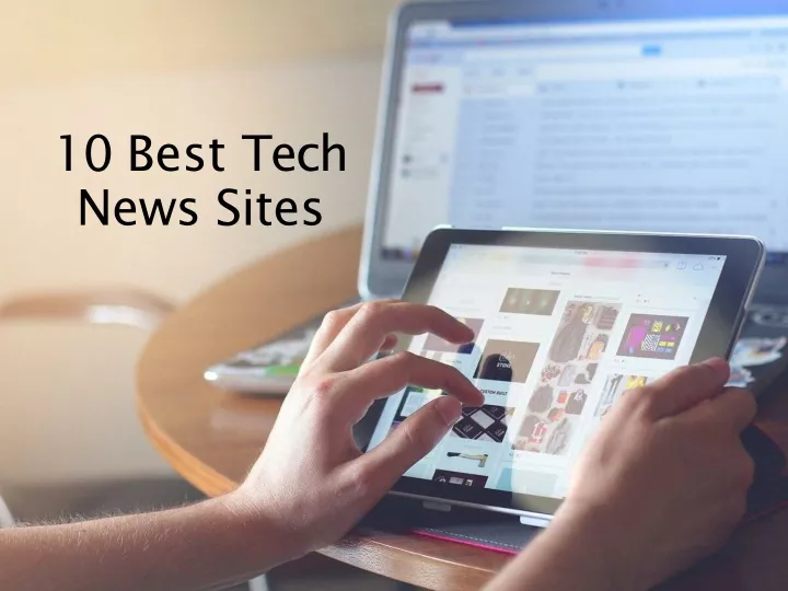 10 best tech news sites