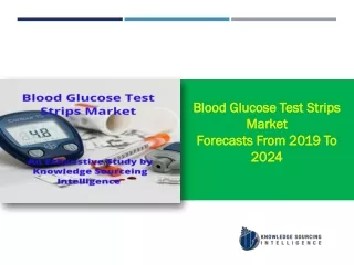 An Extensive Study on blood glucose test strips market