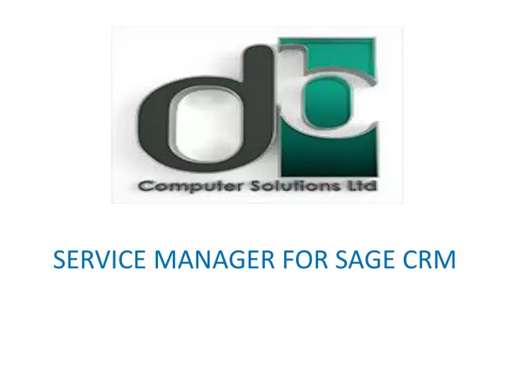 service manager for sage crm