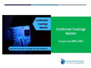 Industrial Outlook of Conformal Coatings Market by Knowledge Sourcing