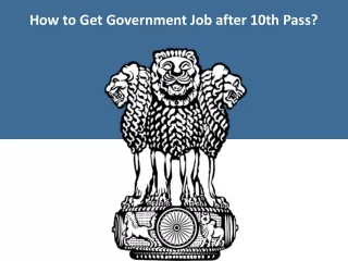 How to Get Government Job after 10th Pass?