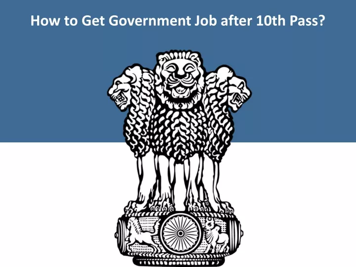 how to get government job after 10th pass