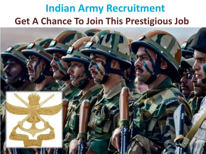 indian army recruitment get a chance to join this