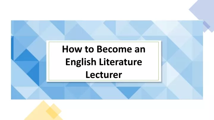 how to become an english literature lecturer