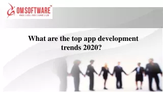 What are the top app development trends 2020?