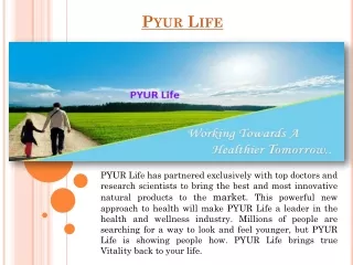 PYUR Life - Working Towards A Healthier Future