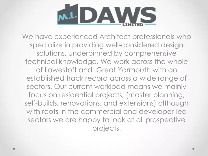 we have experienced architect professionals