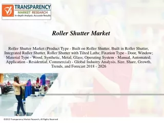 Roller Shutter Market is to Reach US$ 92.3 Bn by 2026 | CAGR of 7.9%