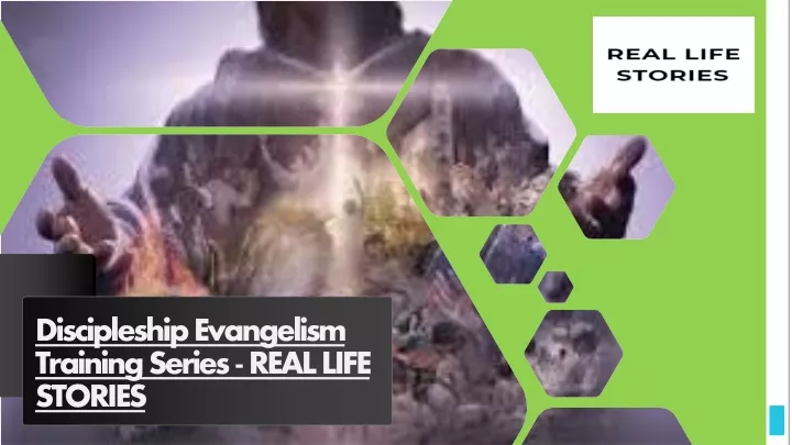 discipleship evangelism training series real life stories