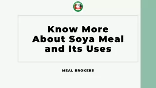 Get to Know More About Soya Meal and Its Uses