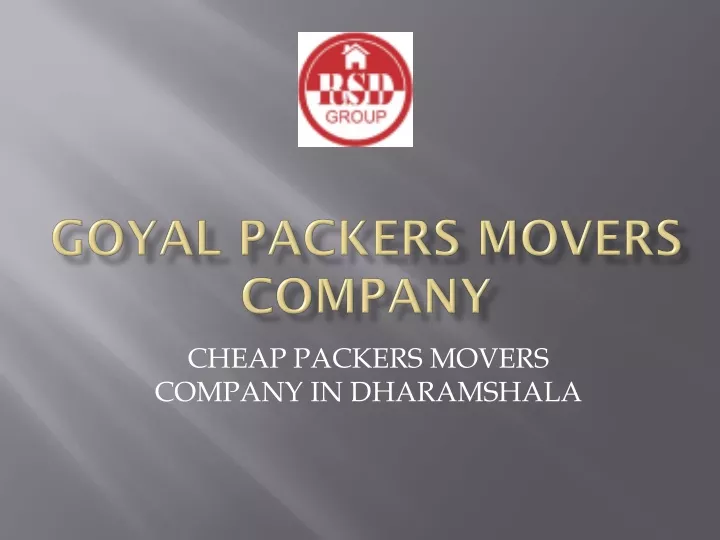 goyal packers movers company