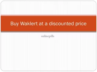 Buy Waklert at a discounted price