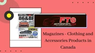 Magazines - Clothing and Accessories Products in Canada