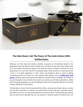 The Date Room- Get The Flavor of The Arab Culture With Stuffed Dates