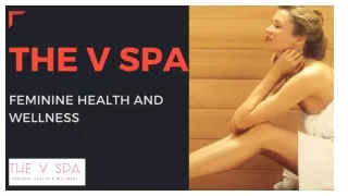 The V Spa - V Steaming Treatment